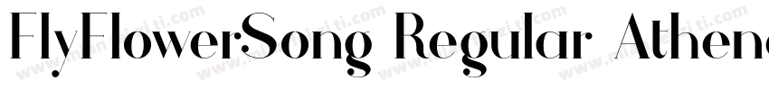 FlyFlowerSong Regular Athene字体转换